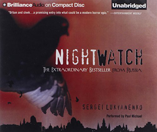 Paul Michael, Sergey Lukyanenko, Andrew Bromfield: Night Watch (AudiobookFormat, 2012, Brilliance Audio)