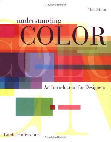 Linda Holtzschue: Understanding color (2006, Wiley)