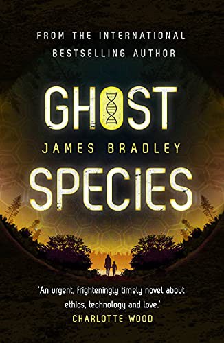 James Bradley: Ghost Species (Paperback, Hodder Studio)