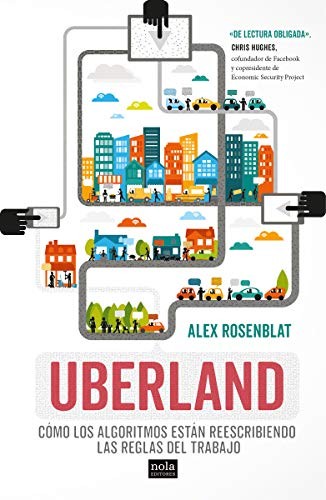 Alex Rosenblat: Uberland (Paperback, Nola Editores)