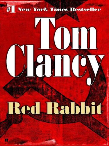 Tom Clancy: Red Rabbit (EBook, 2009, Penguin USA, Inc.)