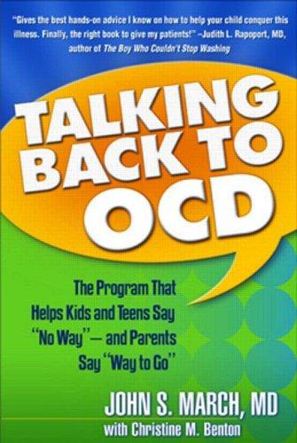 John S. March: Talking Back to OCD (Hardcover, 2006, The Guilford Press, Guilford Press)