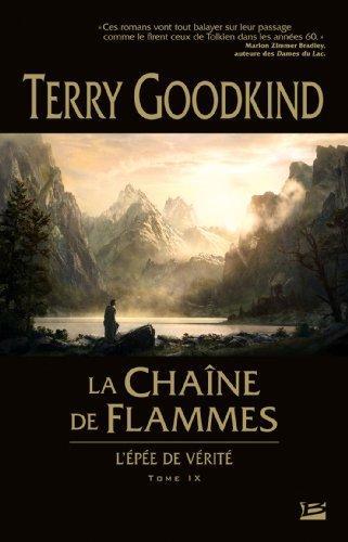 Terry Goodkind: La chaîne de flammes (French language, 2009, Bragelonne)