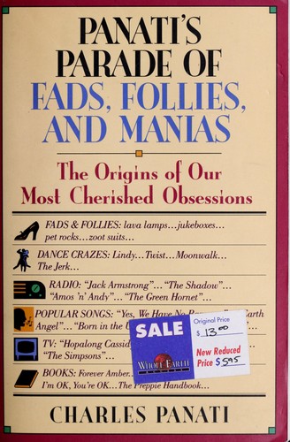 Charles Panati: Panati's parade of fads, follies, and manias (1991, HarperPerennial)