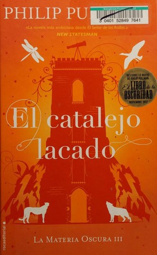 Philip Pullman, Dolors Gallart, Camila Batlles: El catalejo lacado (Hardcover, Spanish language, 2017, Roca Editorial)