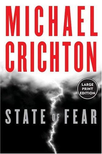 Michael Crichton, Michael Crichton: State of Fear (Paperback, 2004, HarperCollins)