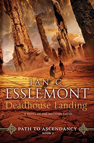 Ian Cameron Esslemont: Deadhouse Landing (Hardcover, 2017, Tor Books)