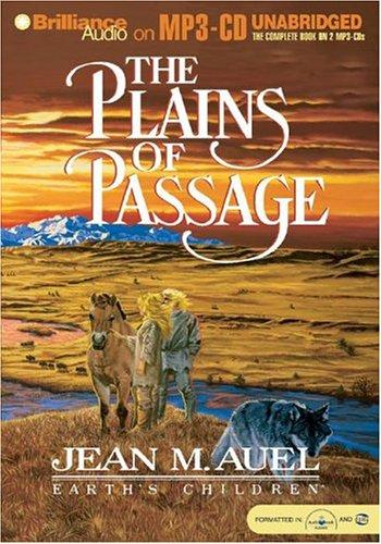 Jean M. Auel: The Plains of Passage (AudiobookFormat, 2004, Brilliance Audio on MP3-CD)