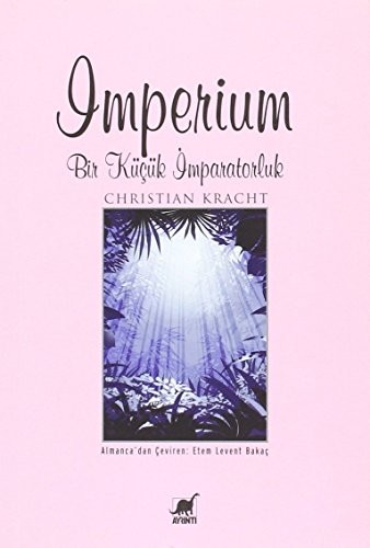 Christian Kracht: Imperium (Paperback, Turkish language, 2013, Ayrıntı)