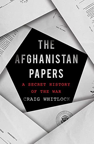 The Washington Post, Craig Whitlock: The Afghanistan Papers (Hardcover, Simon & Schuster)