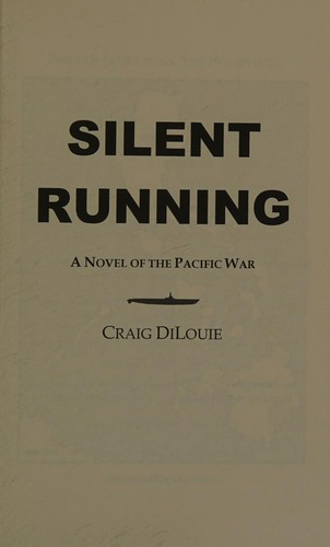 Craig DiLouie: Silent Running (2016, CreateSpace Independent Publishing Platform)