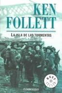 Ken Follett: La isla de las tormentas / Storm Island (Paperback, Spanish language)