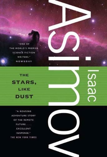 The Stars, Like Dust (Galactic Empire series Book 1) (Tor Books)