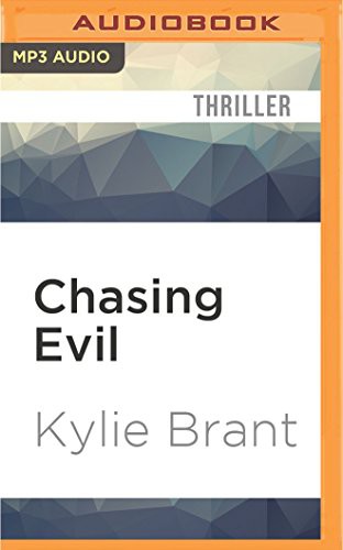 Kylie Brant, Kate Zane: Chasing Evil (AudiobookFormat, 2016, Audible Studios on Brilliance Audio, Audible Studios on Brilliance)