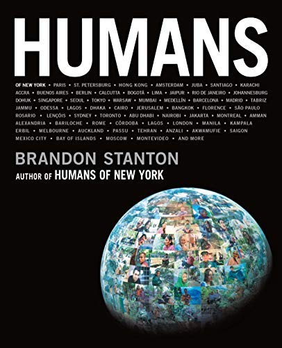 Brandon Stanton: Humans (Hardcover, 2020, St. Martin's Press)