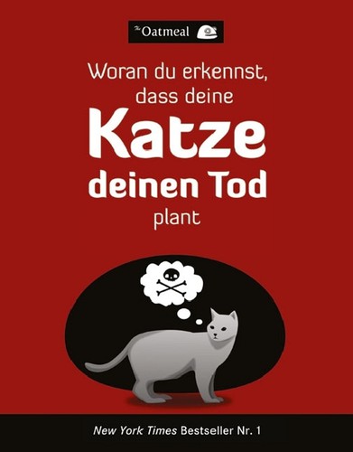 Matthew Inman: Woran d erkennst, dass deine Katze deinen Tod plant (Paperback, German language, 2013, Wiley)