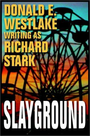 Richard Stark: Slayground (AudiobookFormat, 2000, Books on Tape, Inc.)