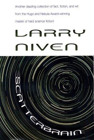 Larry Niven: Scatterbrain (2002, Tor)