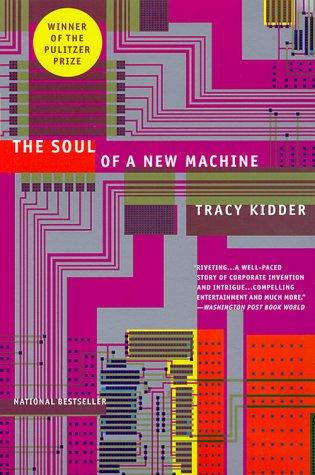 Tracy Kidder: The Soul of a New Machine (Paperback, 2010, Back Bay Books)