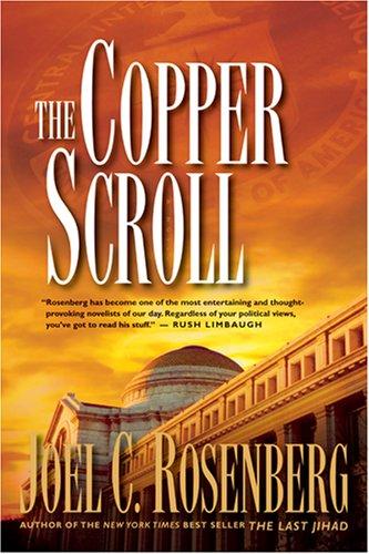 Joel C. Rosenberg: The Copper Scroll (Paperback, 2007, Tyndale House Publishers)