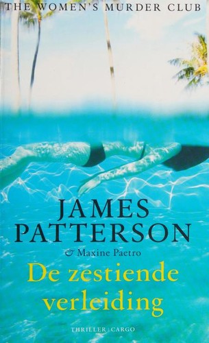 James Patterson, Maxine Paetro: De zestiende verleiding (Dutch language, 2017)