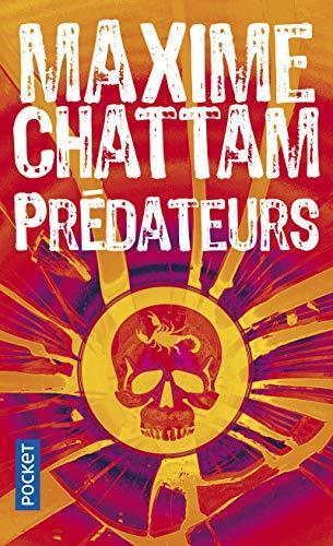 Maxime Chattam: Prédateurs (French language, 2009)