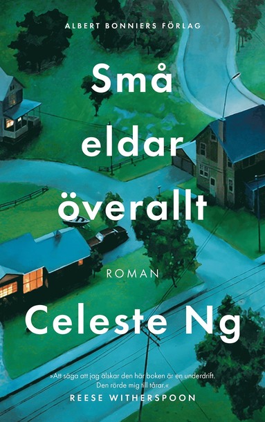 Celeste Ng: Små eldar överallt (Swedish language)