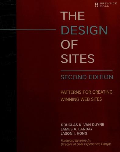 Douglas K. Van Duyne: The design of sites (2007, Prentice Hall)