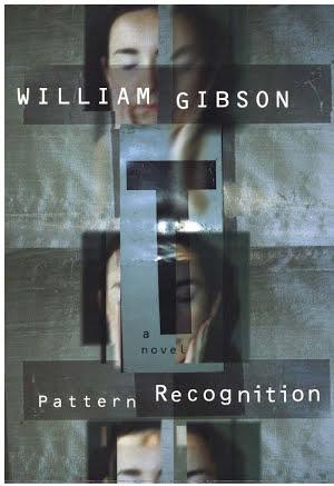 William Gibson: Pattern Recognition