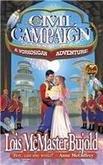 Lois McMaster Bujold: Civil Campaign (Paperback, 2000, Baen)