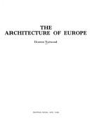 Doreen Yarwood: The architecture of Europe. (1974, Hastings House)