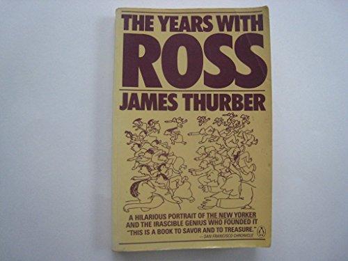 James Thurber: The years with Ross (1984)