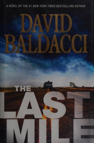 David Baldacci: The Last Mile (2016, Grand Central Publishing)