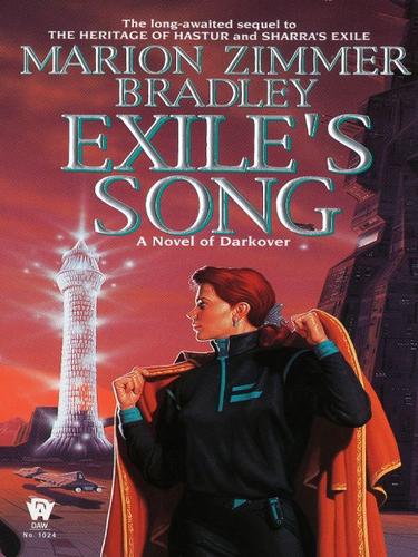 Marion Zimmer Bradley: Exile’s Song (EBook, 2009, Penguin USA, Inc.)