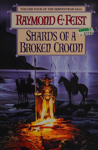 Raymond E. Feist: Shards of a broken crown (1998, s.n.])