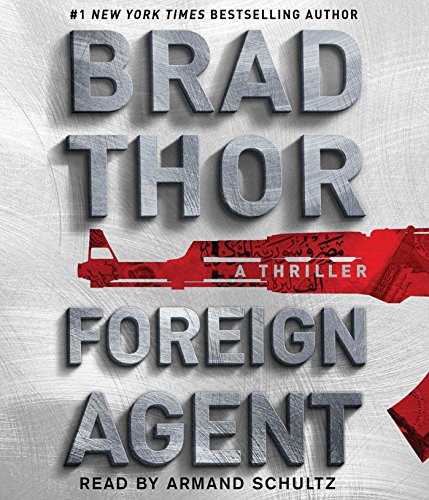 Brad Thor, Armand Schultz: Foreign Agent (AudiobookFormat, Simon & Schuster Audio)