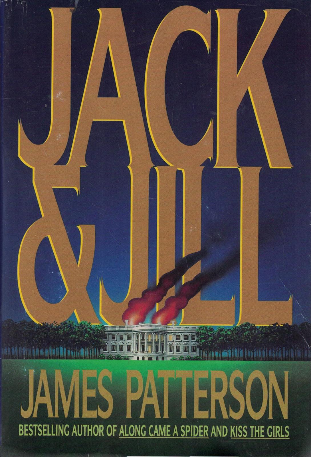 James Patterson: Jack & Jill