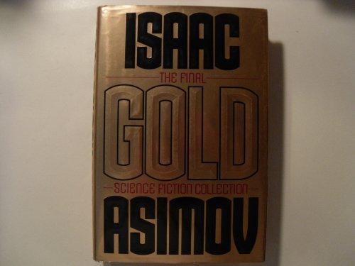 Isaac Asimov: Gold (1995)