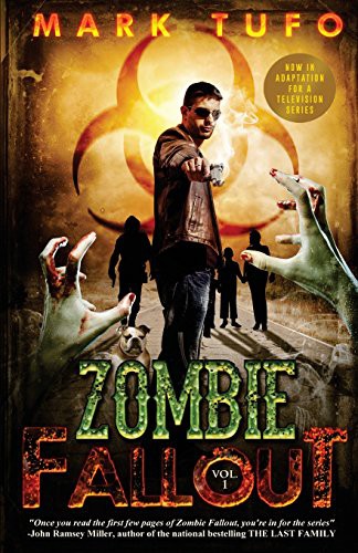 Mark Tufo: Zombie Fallout (Paperback, CreateSpace Independent Publishing Platform)