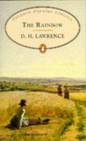 David Herbert Lawrence: The Rainbow (Penguin Popular Classics) (1998, Penguin Books Ltd)