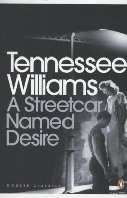 Tennessee Williams: A Streetcar Named Desire