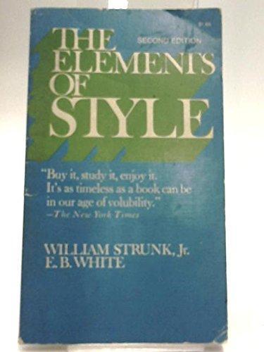 E. B. White, William Strunk, Jr.: The elements of style