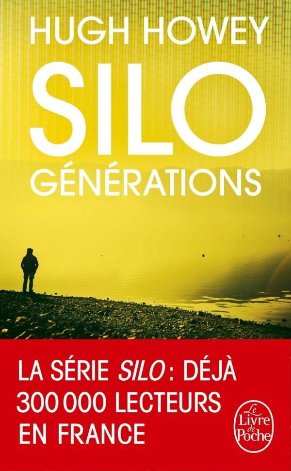 Hugh Howey: Silo générations (French language, Le Livre de poche)