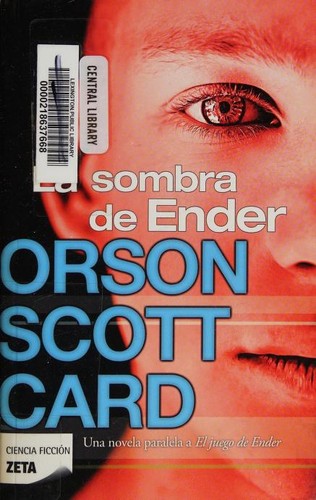 Orson Scott Card, Scott Brick, Gabrielle De Cuir: La Sombra de Ender (2012, Ediciones B, B de Bolsillo (Ediciones B))