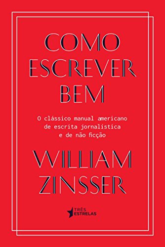 invalid author: Como Escrever Bem (Paperback, Portuguese language, 2017, Três Estrelas)