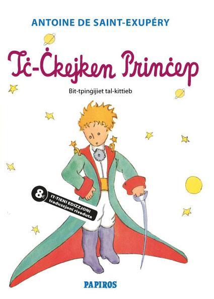 Antoine de Saint-Exupéry: Ic-Ckejken Princep (Maltese language, 2016, Papiros)