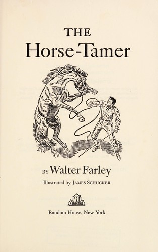 Walter Farley: The horse-tamer. (1958, Random House)