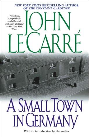 John le Carré: A Small Town in Germany (Paperback, 2002, Scribner)