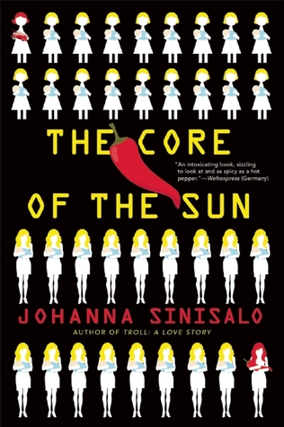 Johanna Sinisalo: The core of the sun (2016)