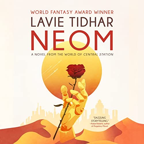 Lavie Tidhar, Rasha Zamamiri: Neom (AudiobookFormat, Dreamscape Media)